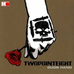 Twopointeight : Guds Hand